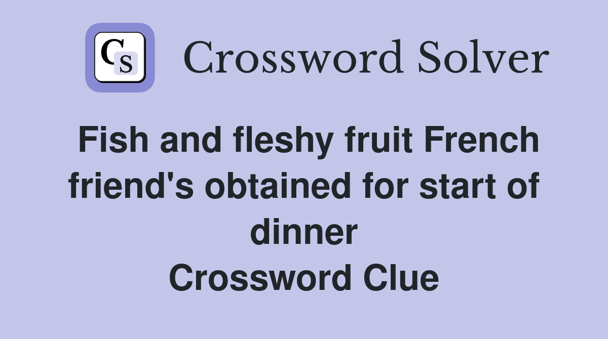 Fish and fleshy fruit French friend's obtained for start of dinner